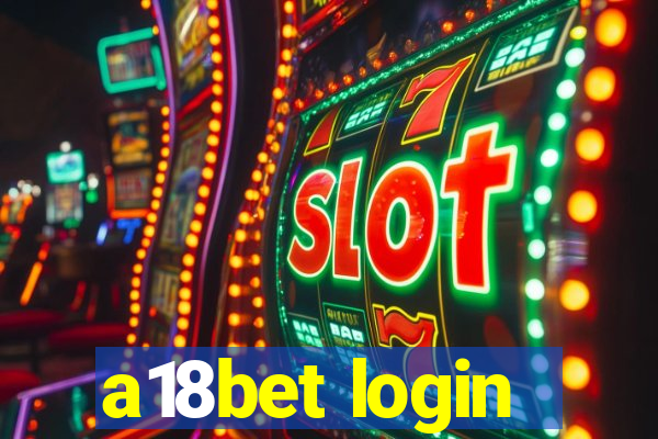 a18bet login